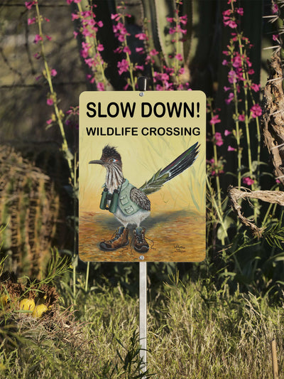 Buddy! Slow down for wildlife roadrunner Yard Sign – Aluminum – Chuck Watkins