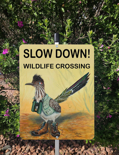 Buddy! Slow down for wildlife roadrunner Yard Sign – Aluminum – Chuck Watkins